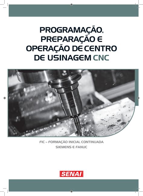 programação de centro de usinagem cnc fanuc|Operação e Programação .